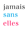 Jamais sans elles